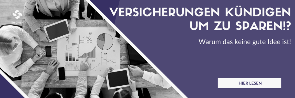 Warum eine Versicherungskündigung zum Sparen gut überlegt sein sollte 1 Versicherungen kündigen um zu sparen?